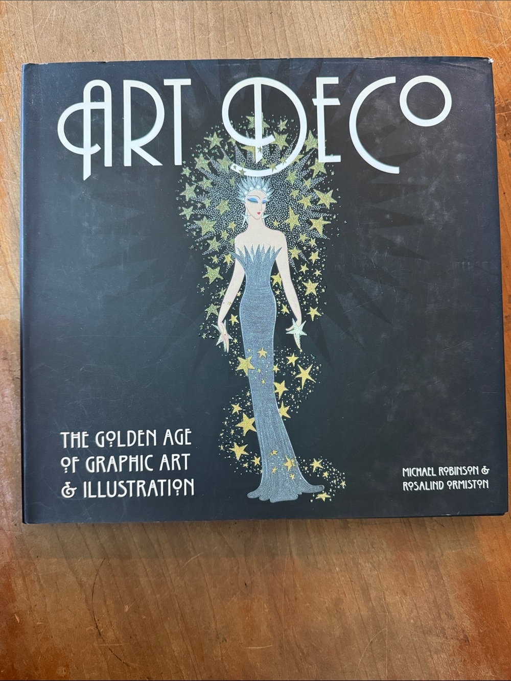Art Deco: The Golden Age of Graphic Art & Illustration - hardcover
